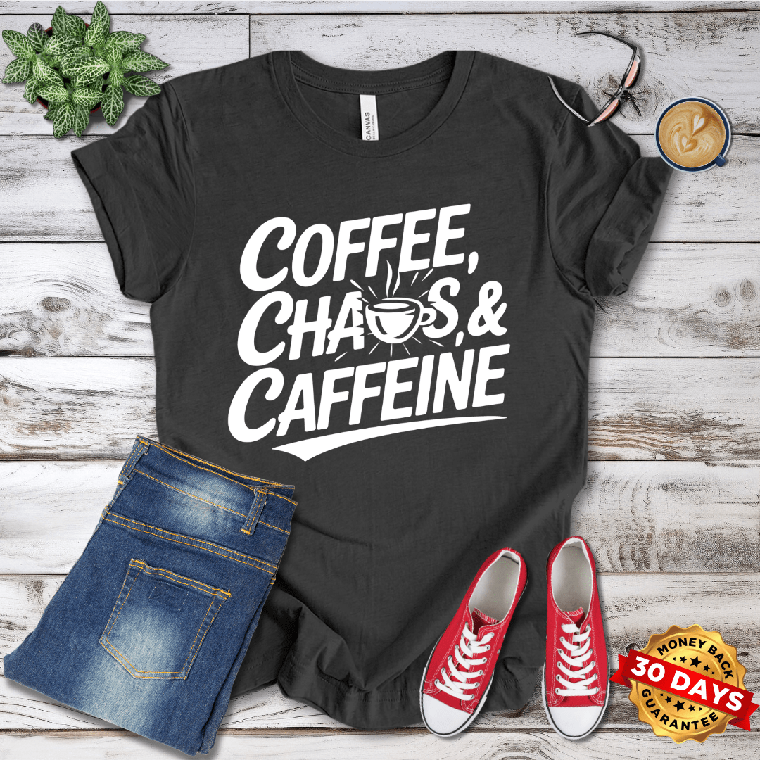 Coffee, Chaos, Caffenie T-Shirt