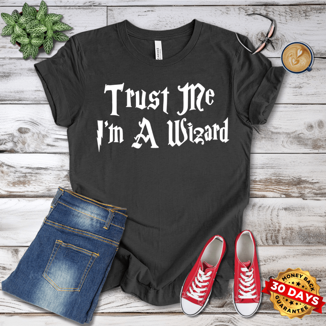 Trust Me I'm A Wizard  T-Shirt