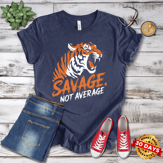 Savage Not Average T-Shirt