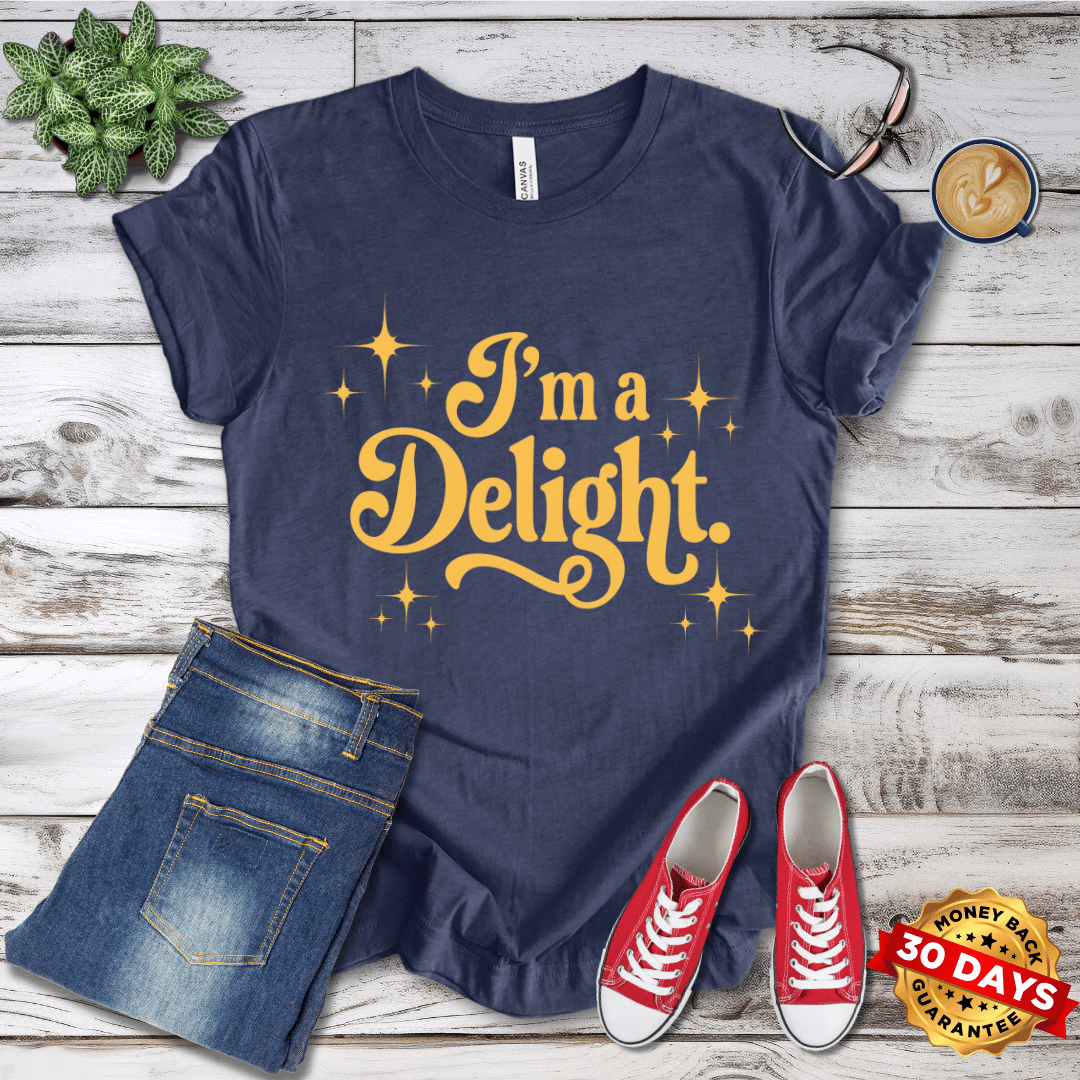 I'm A Delight T-Shirt