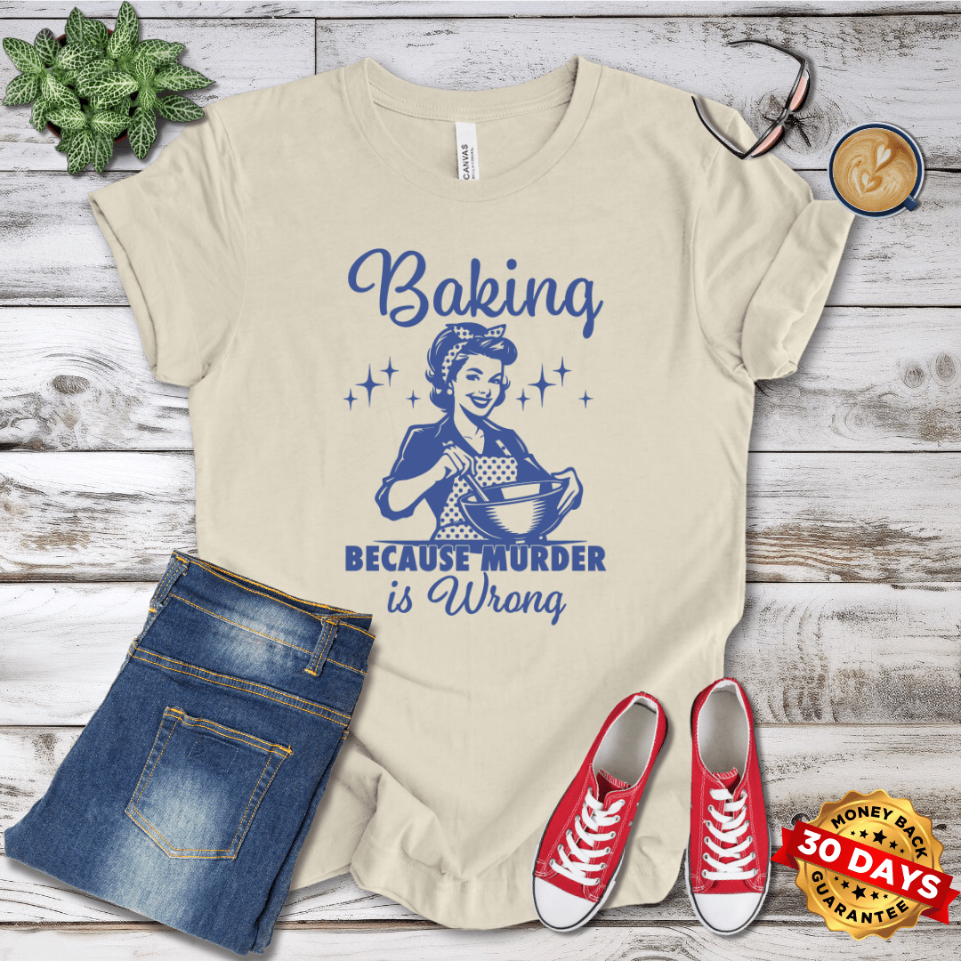 Baking Because Murder is Wrong Retro T-Shirt