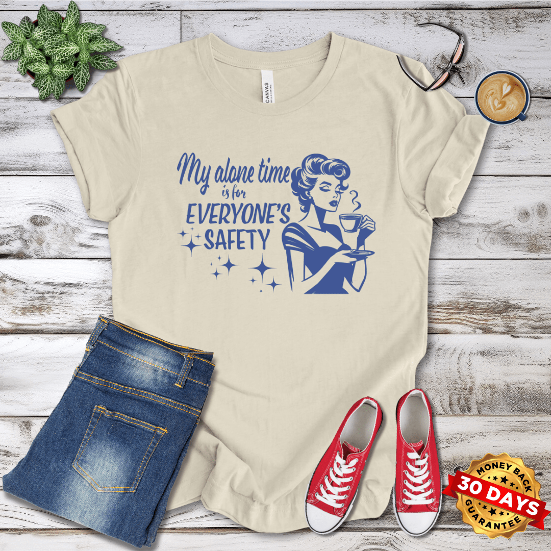 My Alone Time is For Everyone's Safety Retro T-Shirt