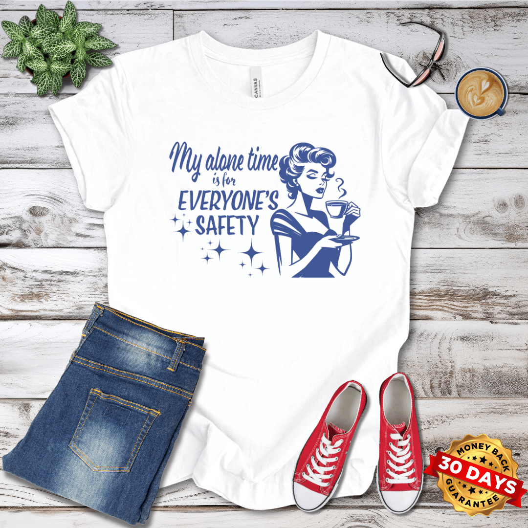 My Alone Time is For Everyone's Safety Retro T-Shirt