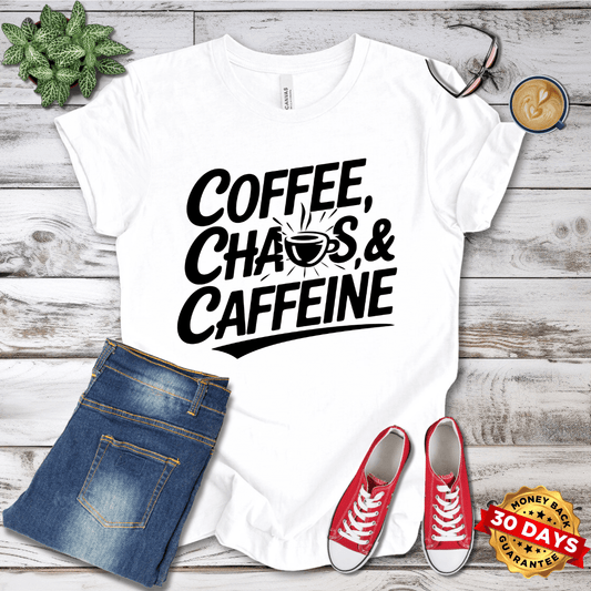 Coffee, Chaos, Caffenie T-Shirt