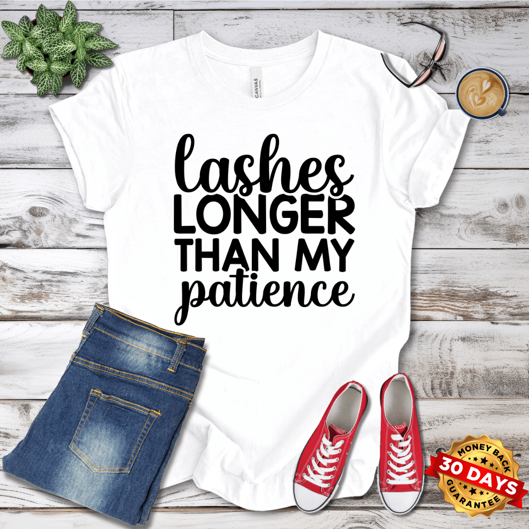 Lashes Longer Than My Patience T-Shirt