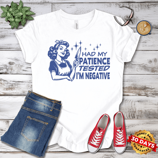 Had My Patience Tested I'm Negative Retro T-Shirt