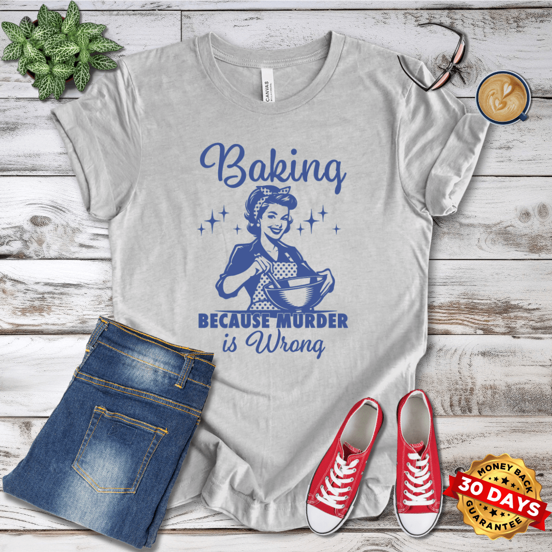 Baking Because Murder is Wrong Retro T-Shirt