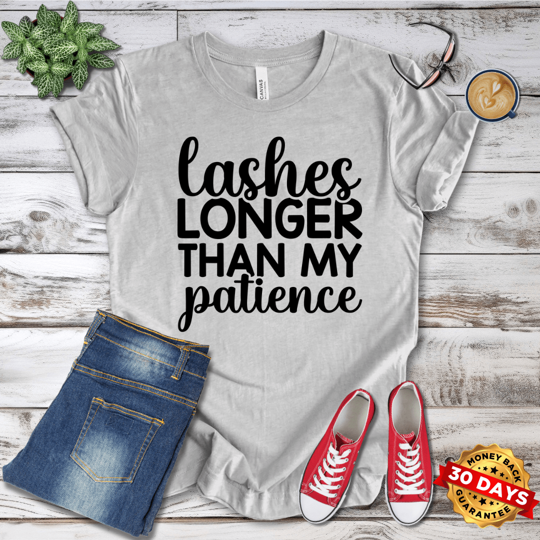 Lashes Longer Than My Patience T-Shirt