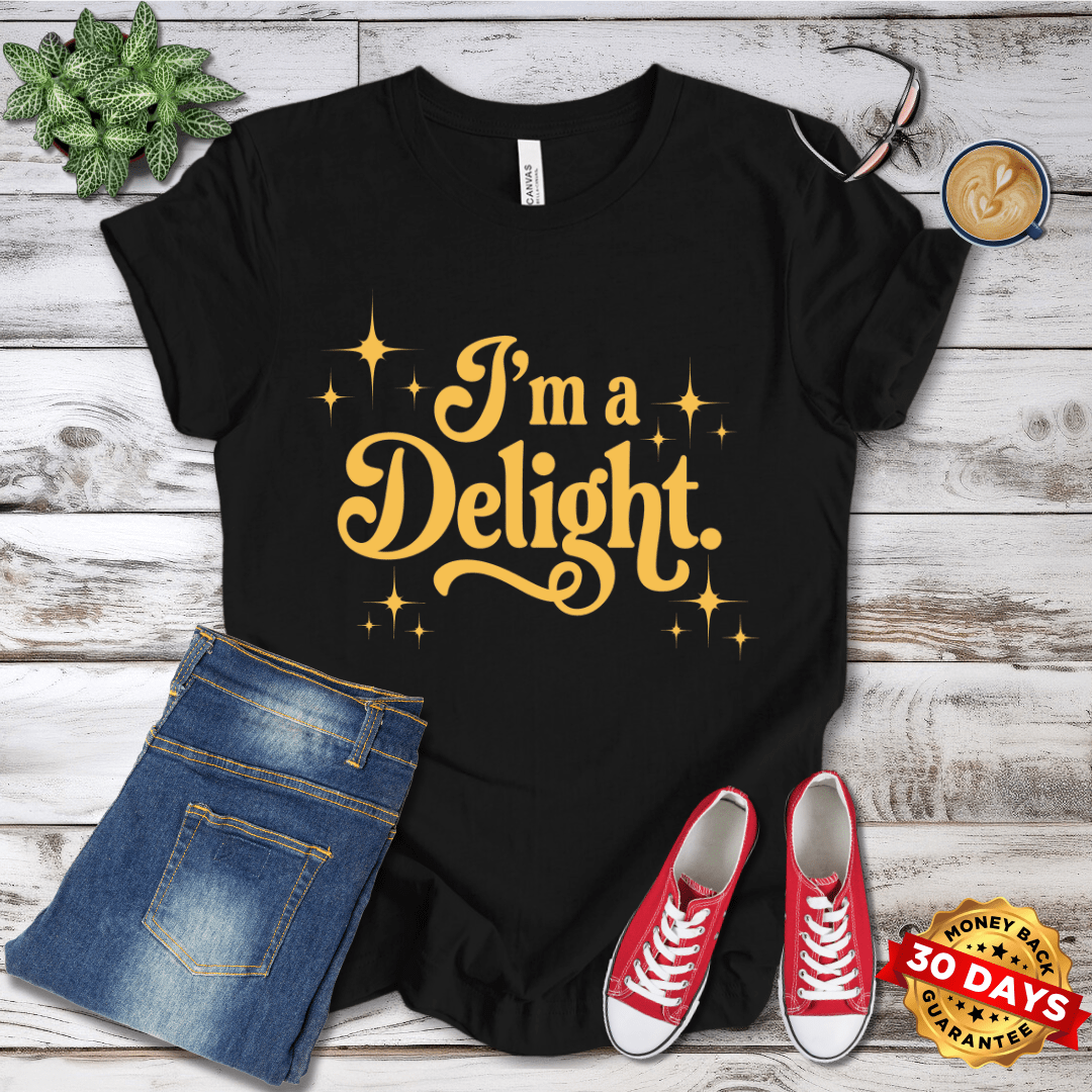 I'm A Delight T-Shirt