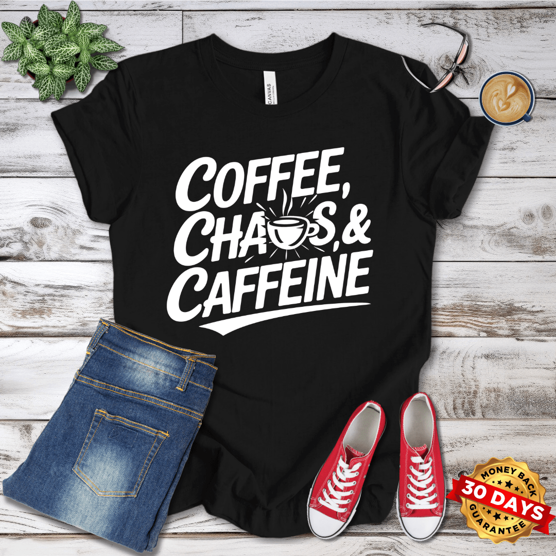 Coffee, Chaos, Caffenie T-Shirt